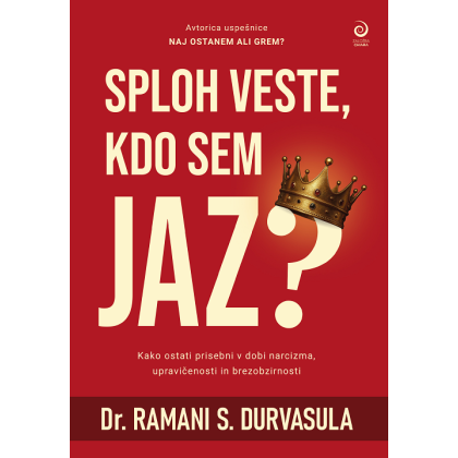 »Sploh veste, kdo sem jaz?«